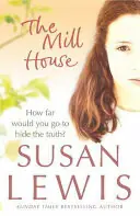 Favoriet The Mill House - Susan Lewis