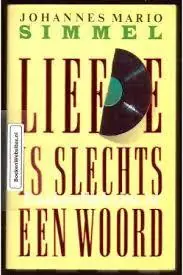 Liefde is slechts een woord - Simmel Koop Online