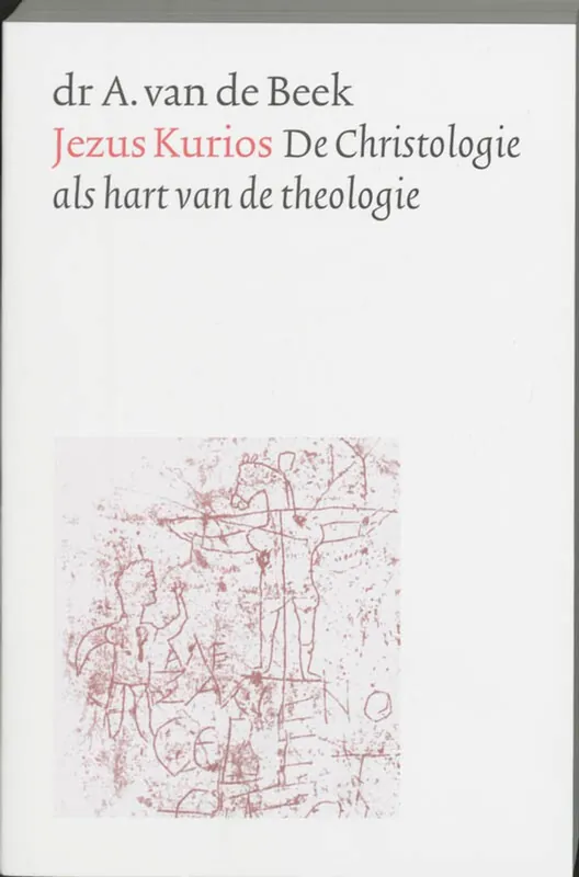 Jezus Kurios - A. van de Beek Uitverkoop