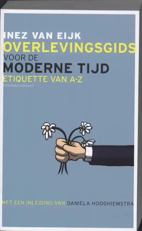 Overlevingsgids voor de moderne tijd - Inez Van Eijk Direct Beschikbaar