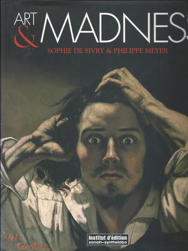 Superprijs Art & Madness - Sivry, Sophie de & Meyer, Philippe