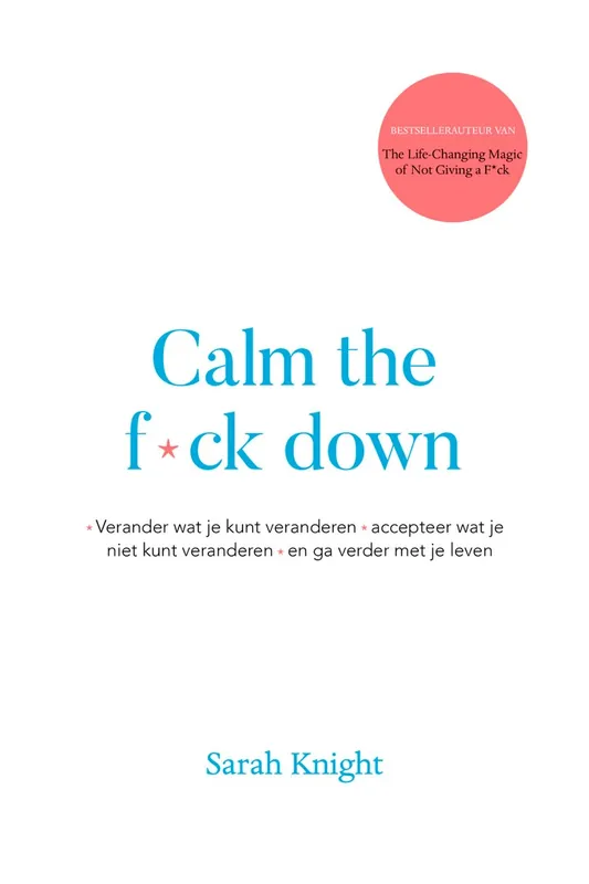 Calm the f*ck down - Sarah Knight Actieprijs