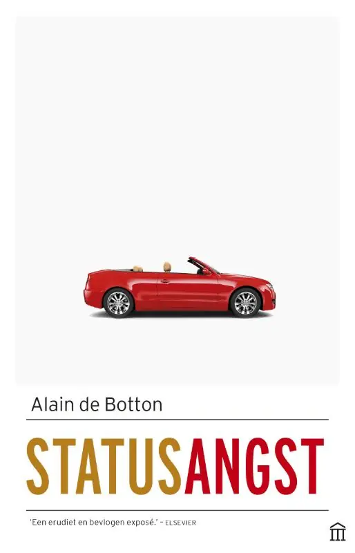 Statusangst - Alain de Botton Meest Verkocht