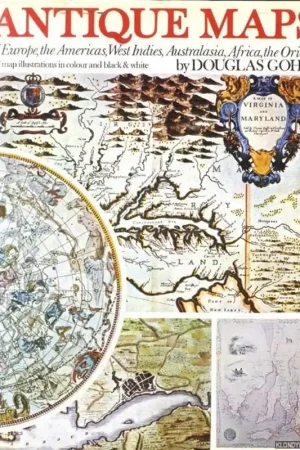 Antique maps of Europe, the Americas, West Indies, Australasia, Africa, the Orient - Gohm, Douglas Charles Laatste Versie
