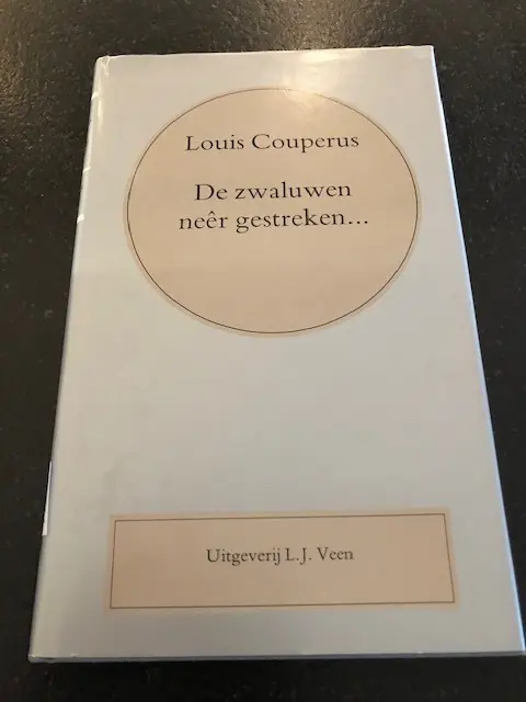 De zwaluwen neer gestreken - Louis Couperus Aanbieding